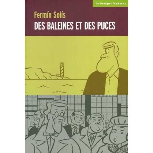 Des Baleines Et Des Puces - Deux Contes Modernes De Firmin Solis