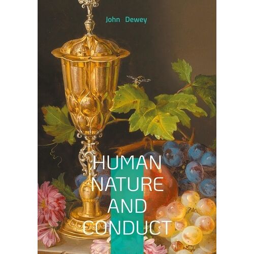 Human Nature And Conduct