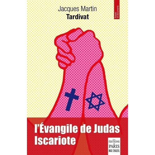 L'evangile Selon Judas Iscariote