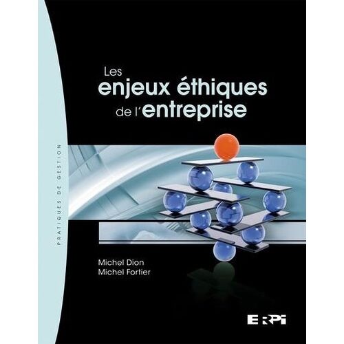 Les Enjeux Éthiques De L'entreprise