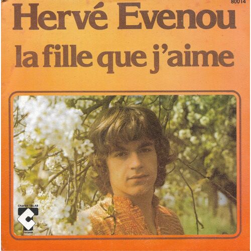Hervé Evenou " La Fille Que J'Aime "