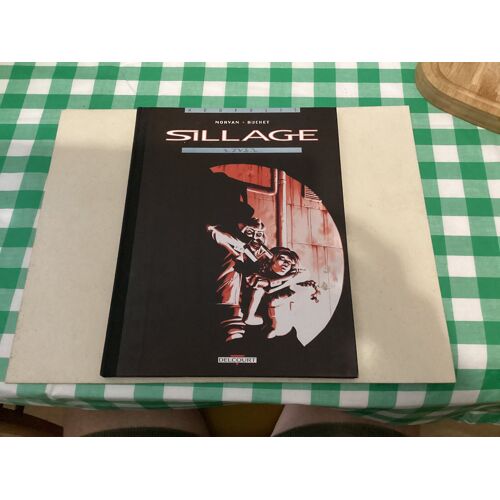 Sillage. Tome 5.