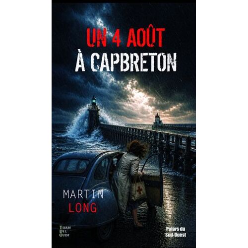 Un 4 Août À Capbreton