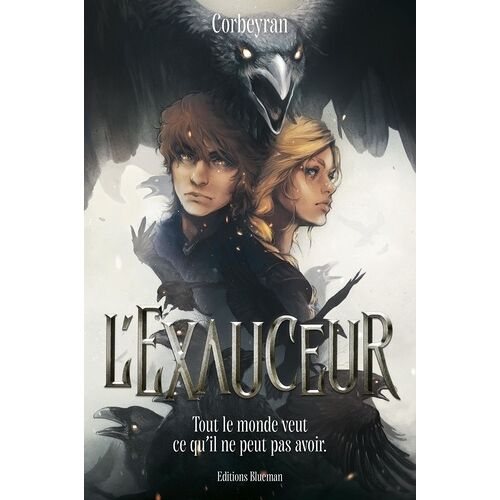 L'exauceur - Tout Le Monde Veut Ce Qu'il Ne Peut Pas Avoir