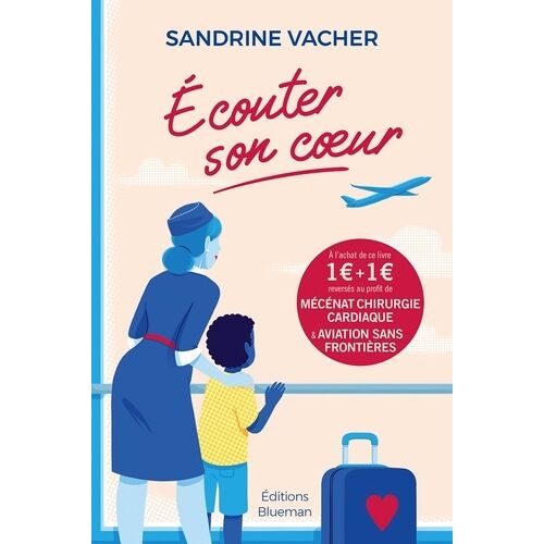 Ecouter Son Coeur