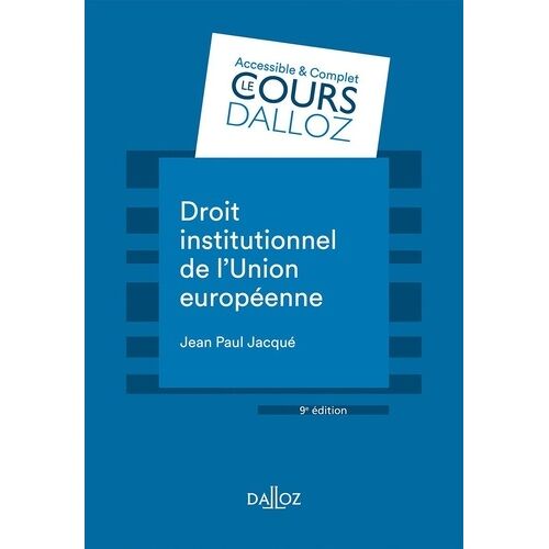 Droit Institutionnel De L'union Européenne - Cours Dalloz 2018