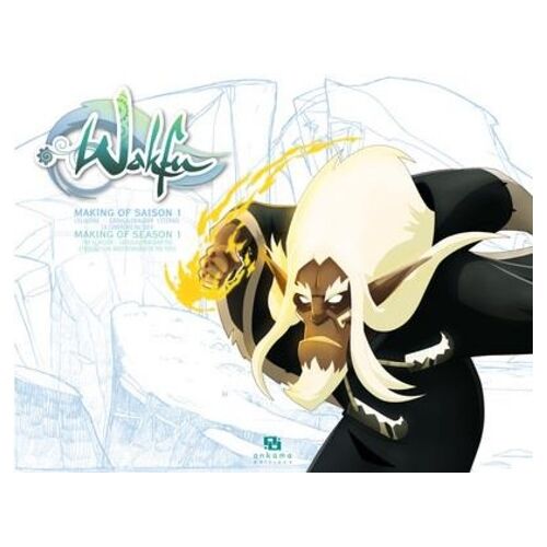 Wakfu - Making Of Saison 1 - Tome 7