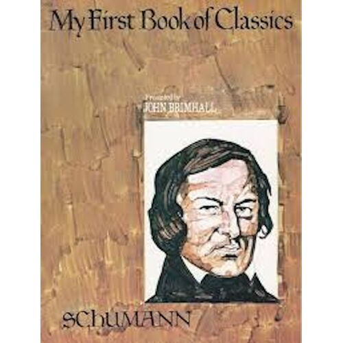 Brimhall My First Book Of Classics Schumann