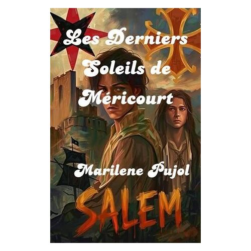 Les Derniers Soleils De Méricourt