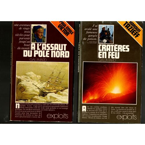 Gallimard, Collection Exploits, A L'Assut Du Pôle Nord + Cratères En Feu