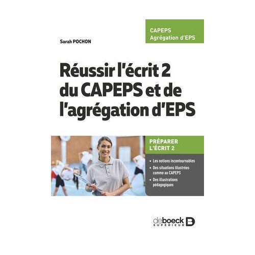Réussir L'écrit 2 Du Capeps Et L'agrégation D'eps