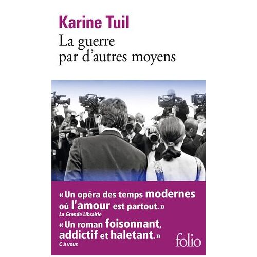 La Guerre Par D'autres Moyens
