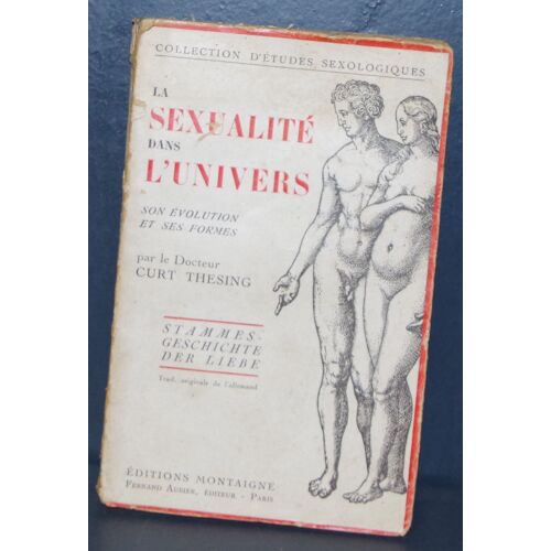 La Sexualité Dans L'Univers - Son Évolution Et Ses Formes