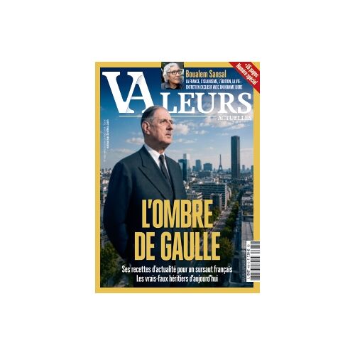 Valeurs Actuelles L'Hebdo De La Droite Assumée N° 4681-4682 Du 12 Au 25 Aout 2026 L'Ombre De De Gaulle