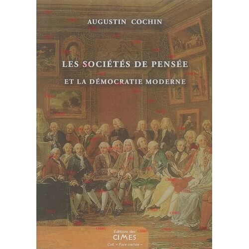 Les Sociétés De Pensée Et La Démocratie Moderne