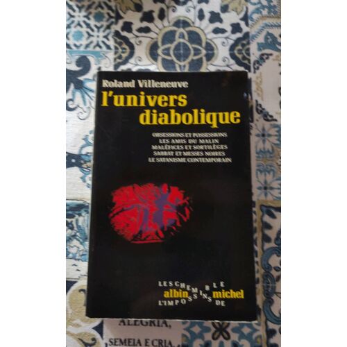 Roland Villeneuve L'Univers Diabolique