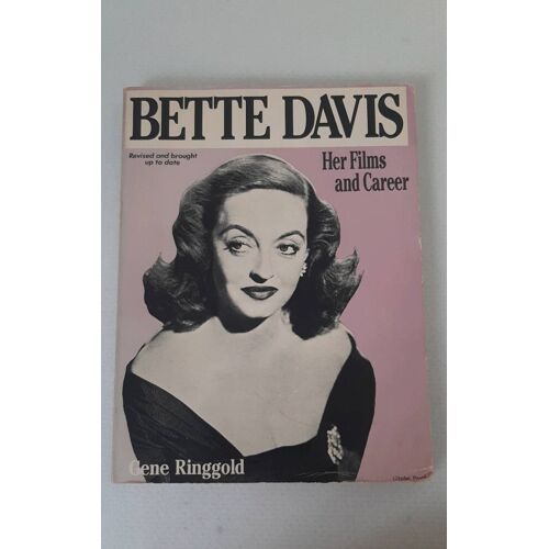 Bette Davis Her Films And Career, Gene Ringgold (1985)