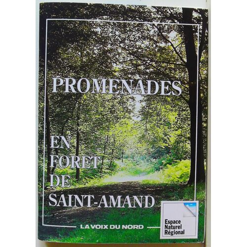 Promenades En Forêt De Saint-Amand