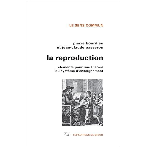 La Reproduction - éLéMents Pour Une ThéOrie Du SystèMe D'Enseignement
