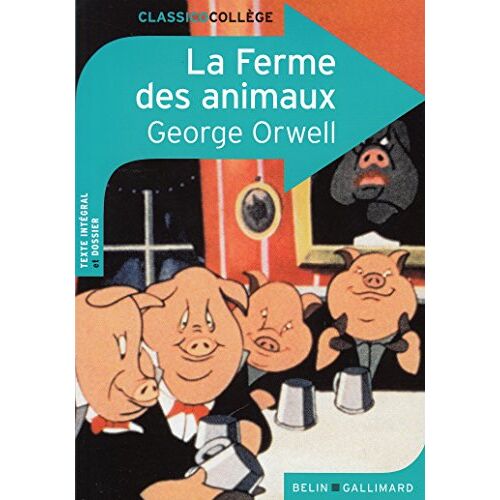 La Ferme Des Animaux - éDition CollèGe