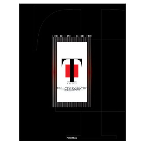 T-Square 25anniversary 1976 2001()