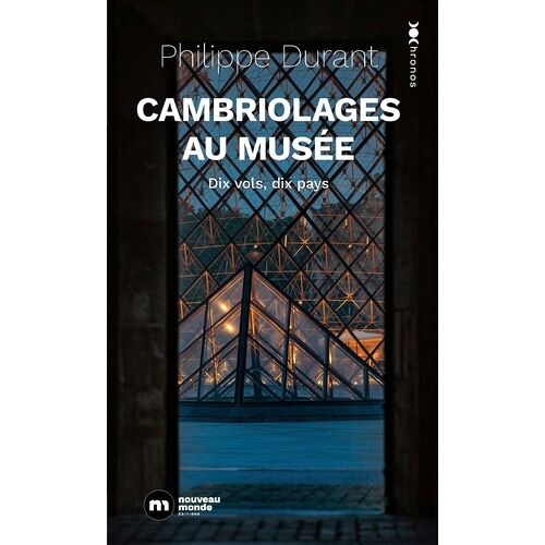 Cambriolages Au Musée - 10 Vols 10 Pays