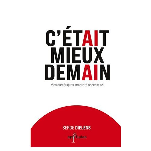C'était Mieux Demain