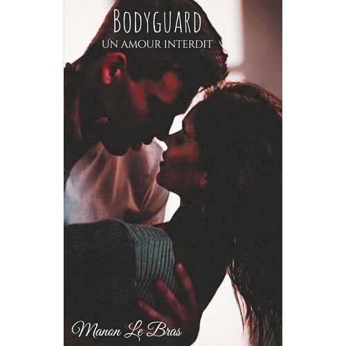 Bodyguard - Un Amour Interdit