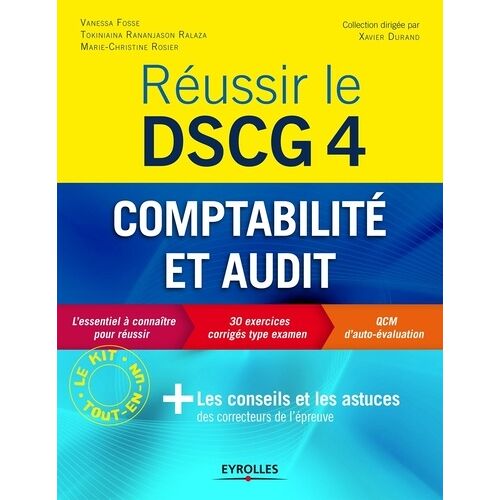 Réussir Le Dscg 4 - Comptabilité Et Audit