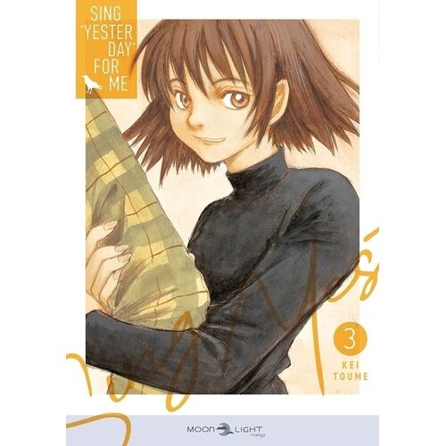 Sing "Yesterday" For Me (Moonlight) - Tome 3