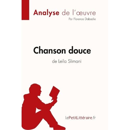 Chanson Douce De Leïla Slimani