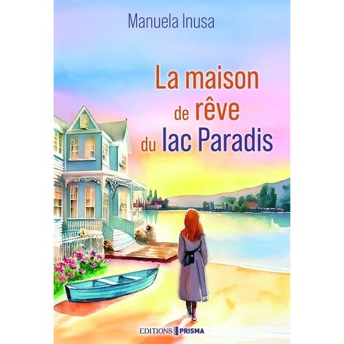 La Maison De Rêve Du Lac Paradis