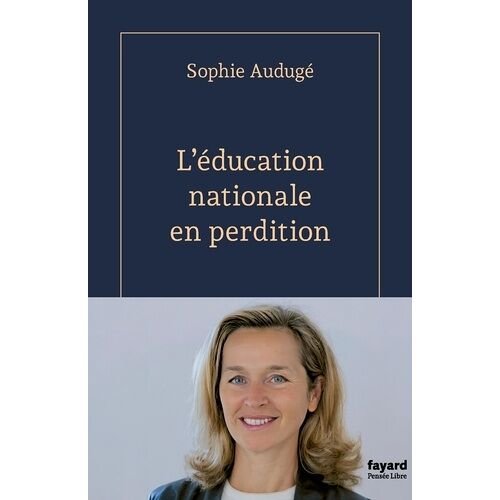L'éducation Nationale En Perdition