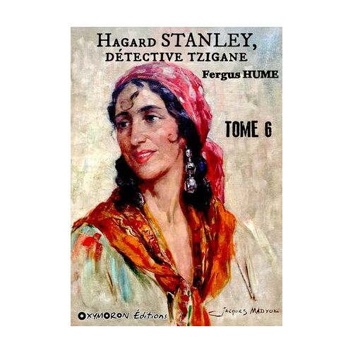 Hagar Stanley, Détective Tzigane - Tome 6