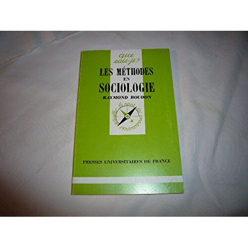 Les Methodes En Sociologie (Qsj 1334)