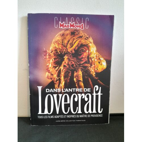 Mad Movies "Dans L'Antre De Lovecraft" Hors-Série Classic N°36