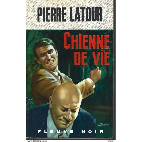Pierre Latour - Chienne De Vie