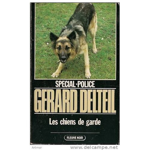 Gerard Delteil - Les Chiens De Garde