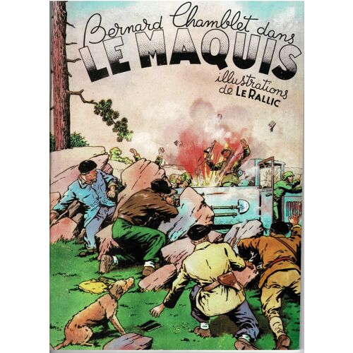 Le Rallic  Bernard Chamblet Dans Le Maquis Éd. Le Deuxième Souffle  Michel Deligne Numéroté /1992