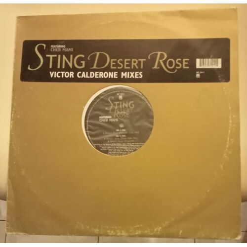 Desert Rose (Victor Calderone Mixes) - Maxi 45 Tours ( Sting Featuring Cheb Mami ) )