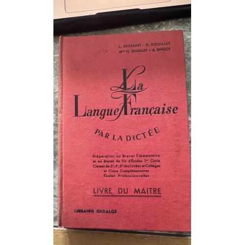 La Langue Française Par La Dictée Livre Du Maitre