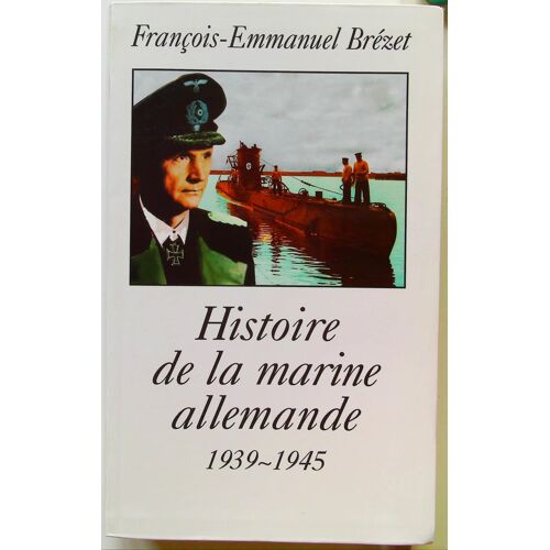 Histoire De La Marine Allemande : 1939-1945