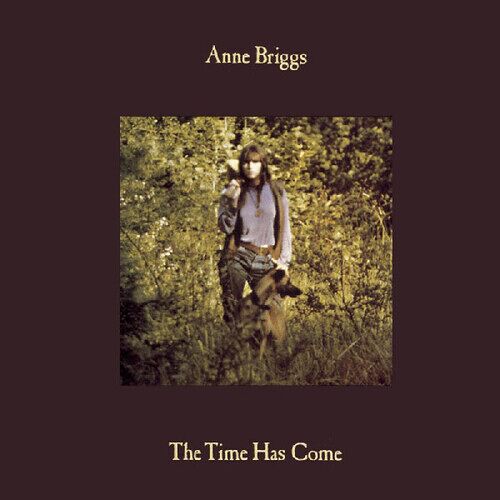 Anne Briggs - The Time Has Come [Vinyl Lp] Colored Vinyl, Green