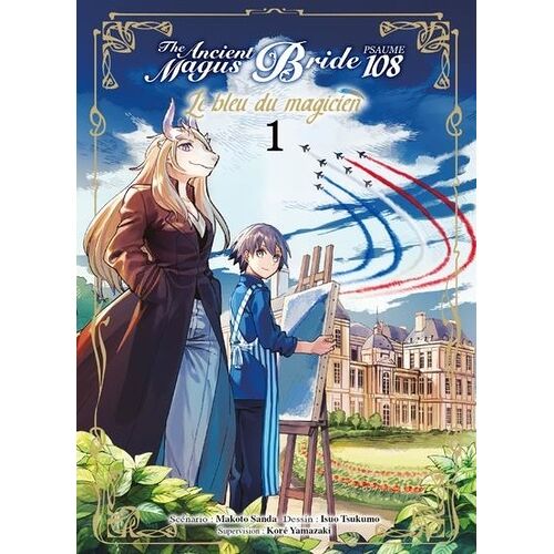The Ancient Magus Bride - Le Bleu Du Magicien - Tome 1