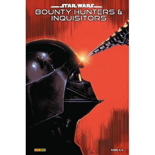 Star Wars : Bounty Hunters & Inquisitors - Tome 4