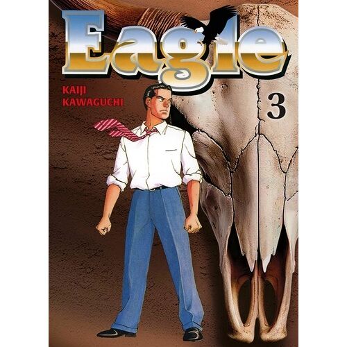 Eagle - Perfect Edition - Tome 3