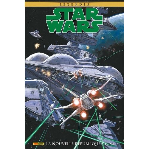 Star Wars Légendes - La Nouvelle République - Tome 3