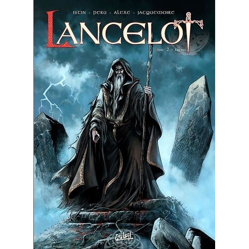 Lancelot - Tome 2 - Iweret