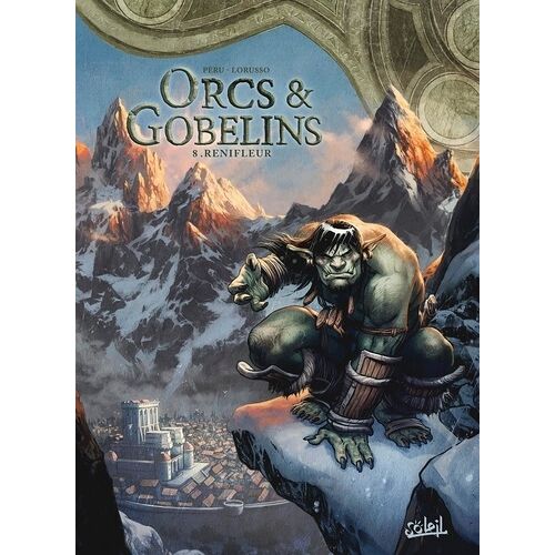 Terres D'arran : Orcs & Gobelins - Tome 8 - Renifleur