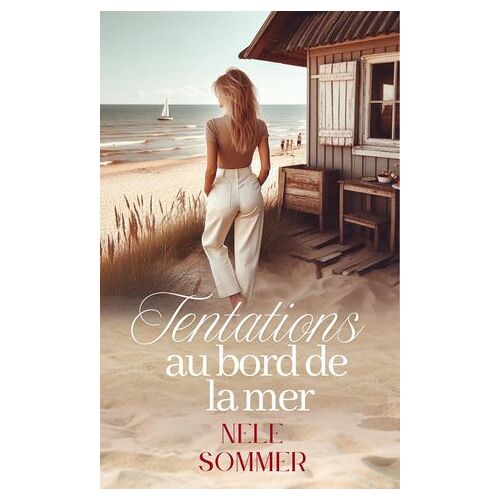 Tentations Au Bord De La Mer